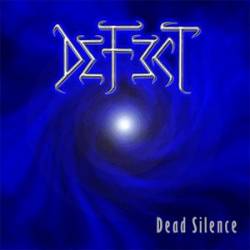 Defect (IRL) : Dead Silence